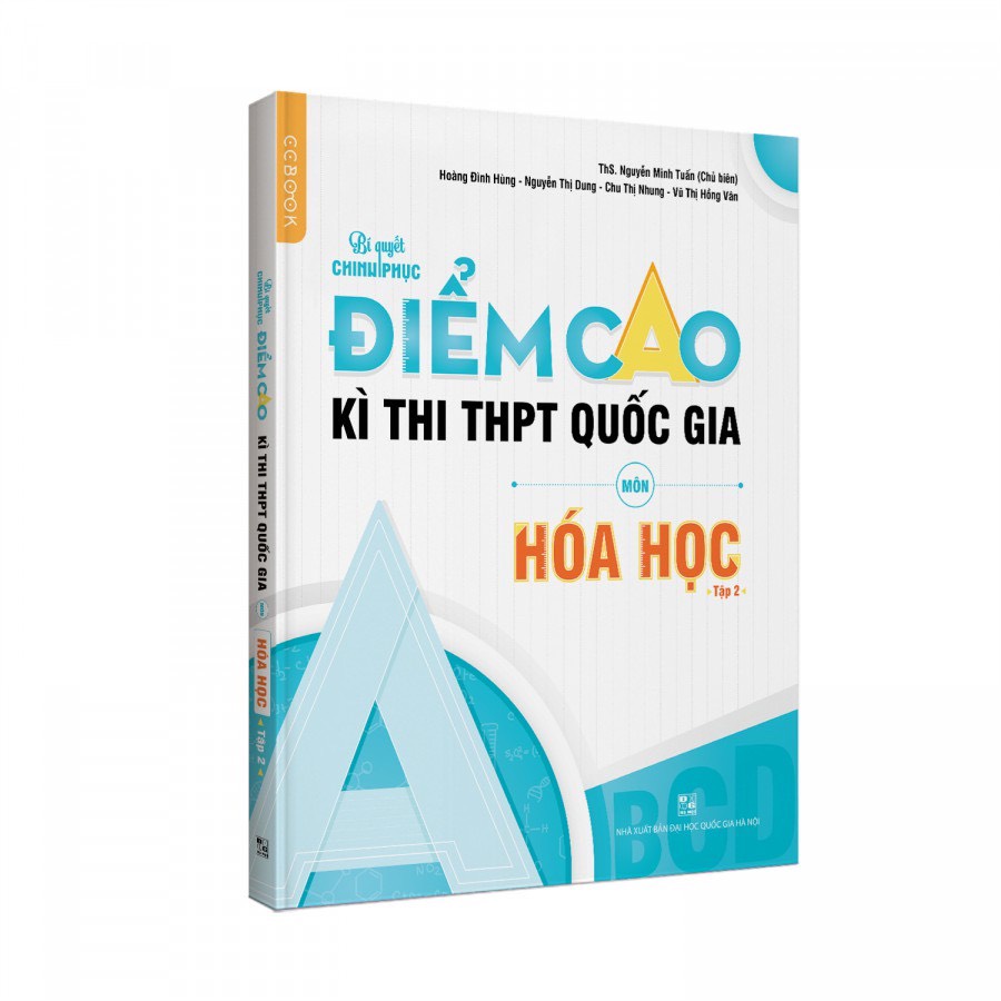 Sách - Bí quyết chinh phục điểm cao kì thi THPT Quốc Gia môn Hóa Học tập 1