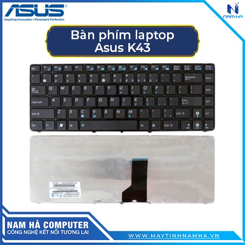 Bàn phím laptop Asus K43 K43E K43S K43SJ K43SD loại tốt
