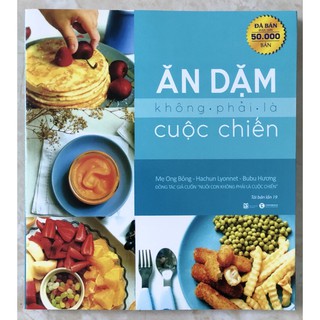Ăn dặm không phải là cuộc chiến