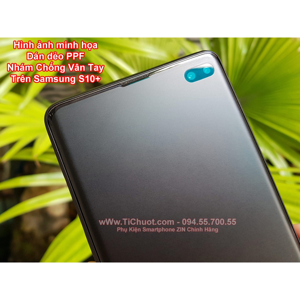 [Mặt Trước-Ảnh Thật] Dán Dẻo PPF Samsung S10 Plus Cường Lực Trong/ Nhám