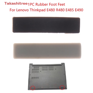 1 Chân Đế Cao Su Cho E480 R480 E485 E490