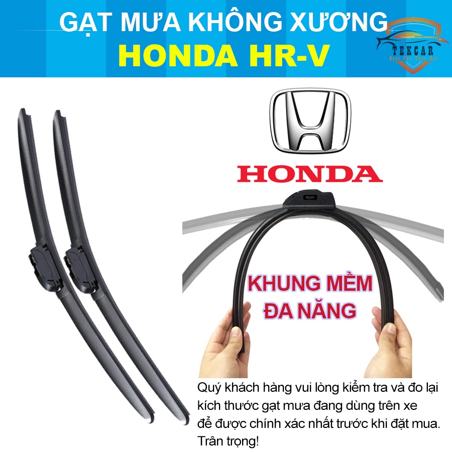 [1 CẶP - HONDA HR-V] Gạt mưa ô tô loại không xương khung mềm lưỡi silicon cao cấp lưỡi gạt nước mưa oto xe hơi