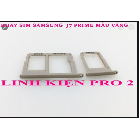 KHAY SIM SAMSUNG J7 PRIME NÀU VÀNG