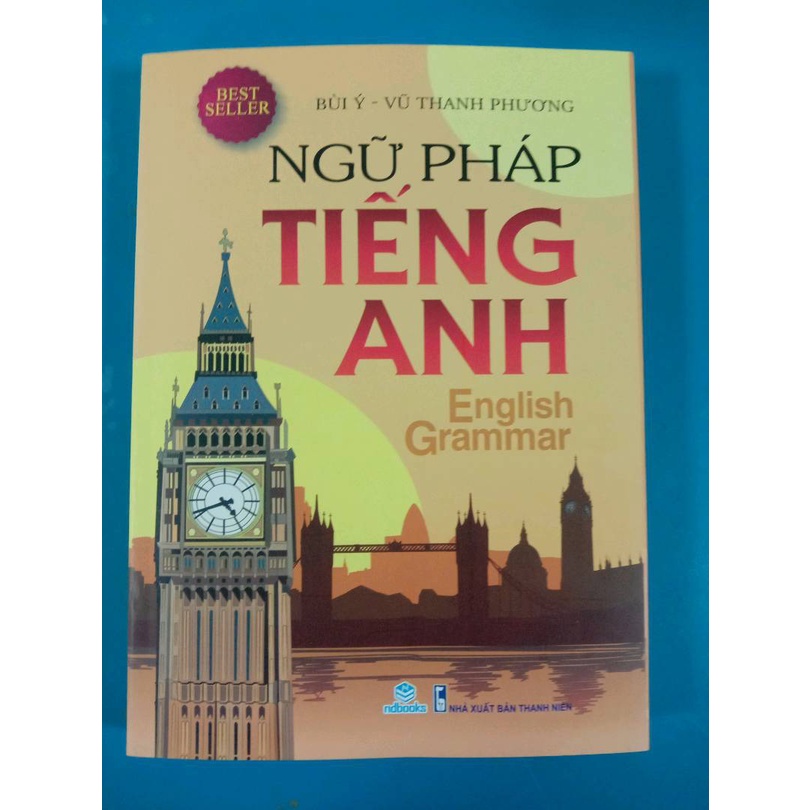 Sách Ngữ pháp tiếng anh - Bùi Ý &amp; Vũ Thanh Phương