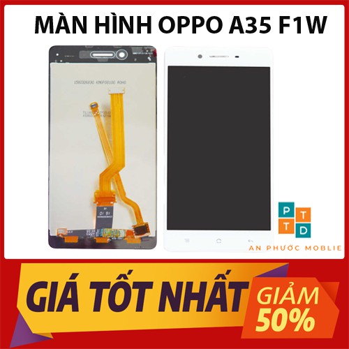 Màn hình OPPO A35/F1W