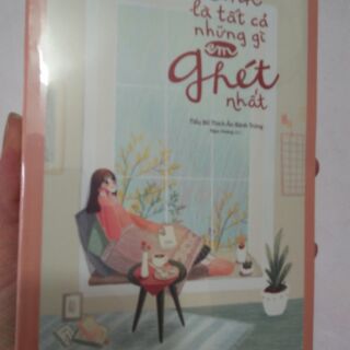 Sách - Anh là tất cả những gì em ghét nhất
