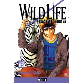 Wild Life - Cuộc Sống Hoang Dã (Tập 21, 22, 23, 24, 25)