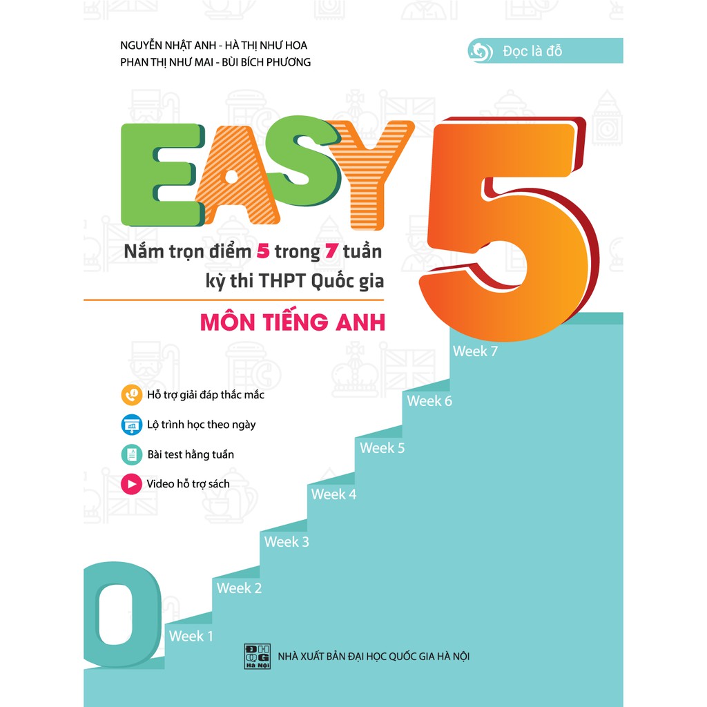 [Mã LIFE2410K giảm 10K đơn 20K] Sách - EASY 5 - Nắm trọn 5 điểm trong 7 tuần kỳ thi THPTQG môn Tiếng anh