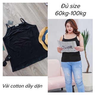 Áo 2 dây bigsize Cottong dầy co giãn siêu tốt