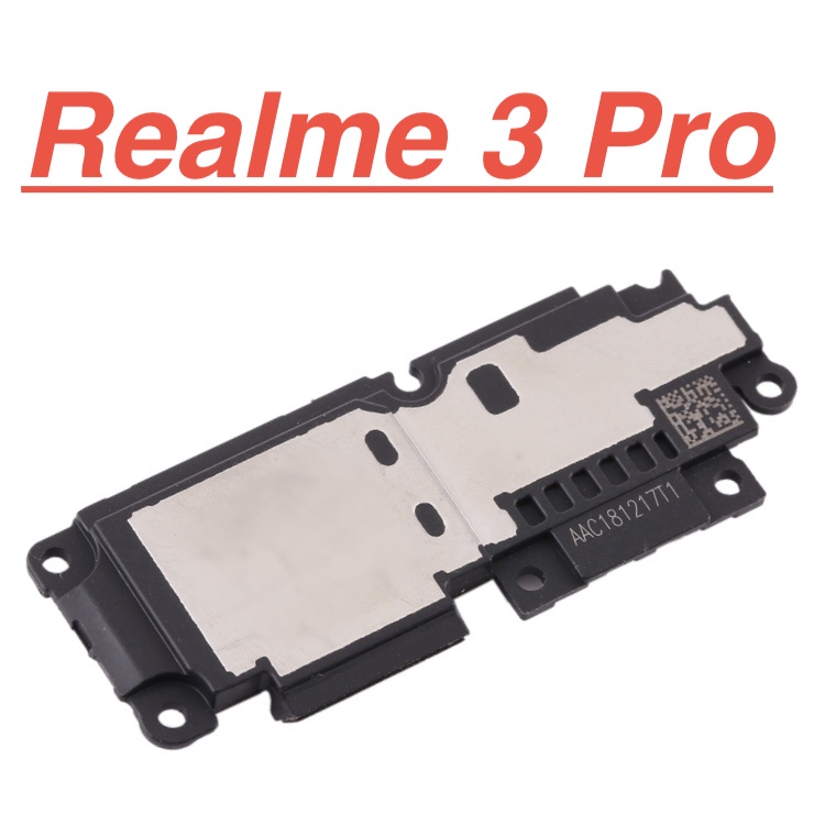 ✅ Loa Ngoài Realme 3 Pro , Loa Chuông, Ringer Buzzer Linh Kiện Thay Thế