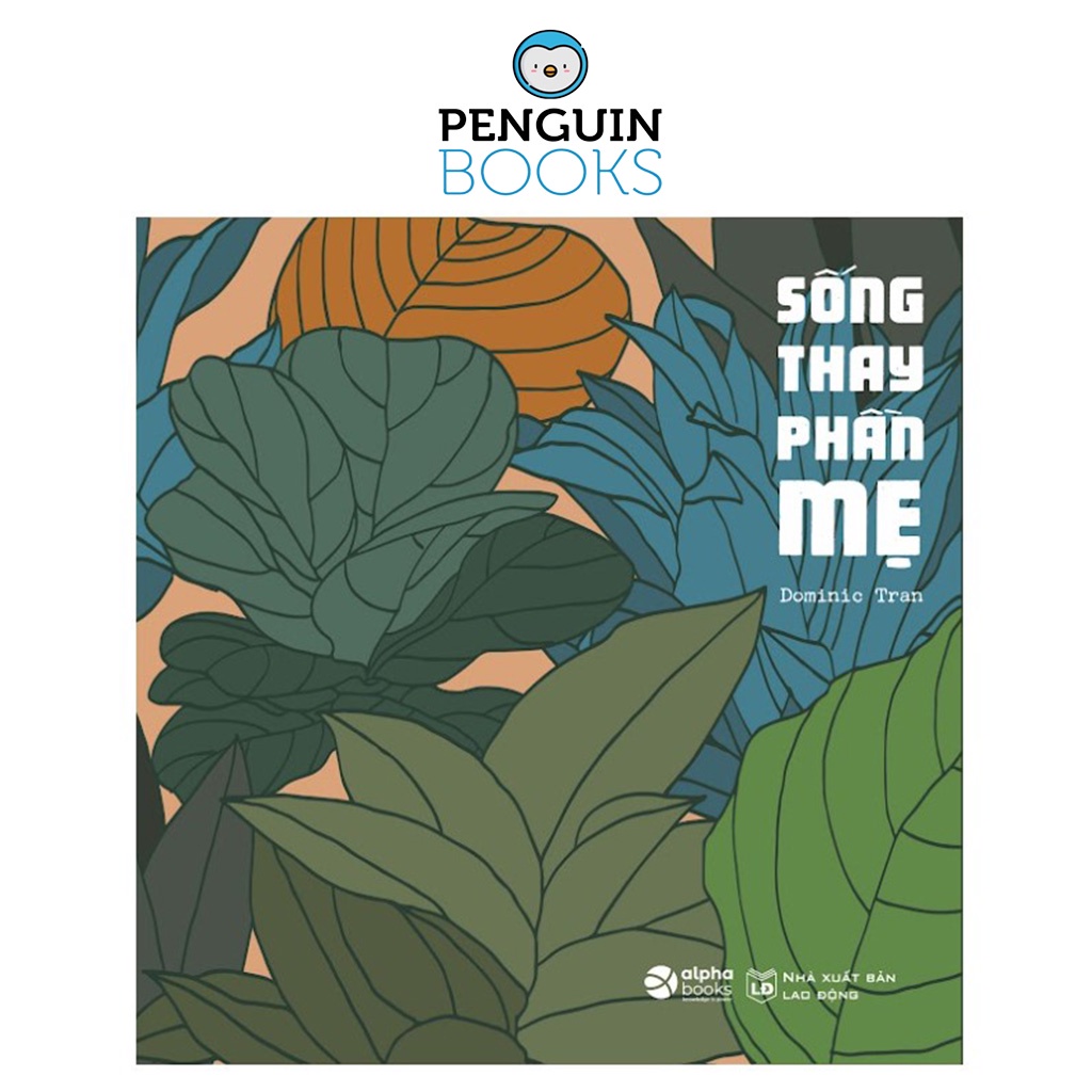 Sách Alphabooks - Sống Thay Phần Mẹ