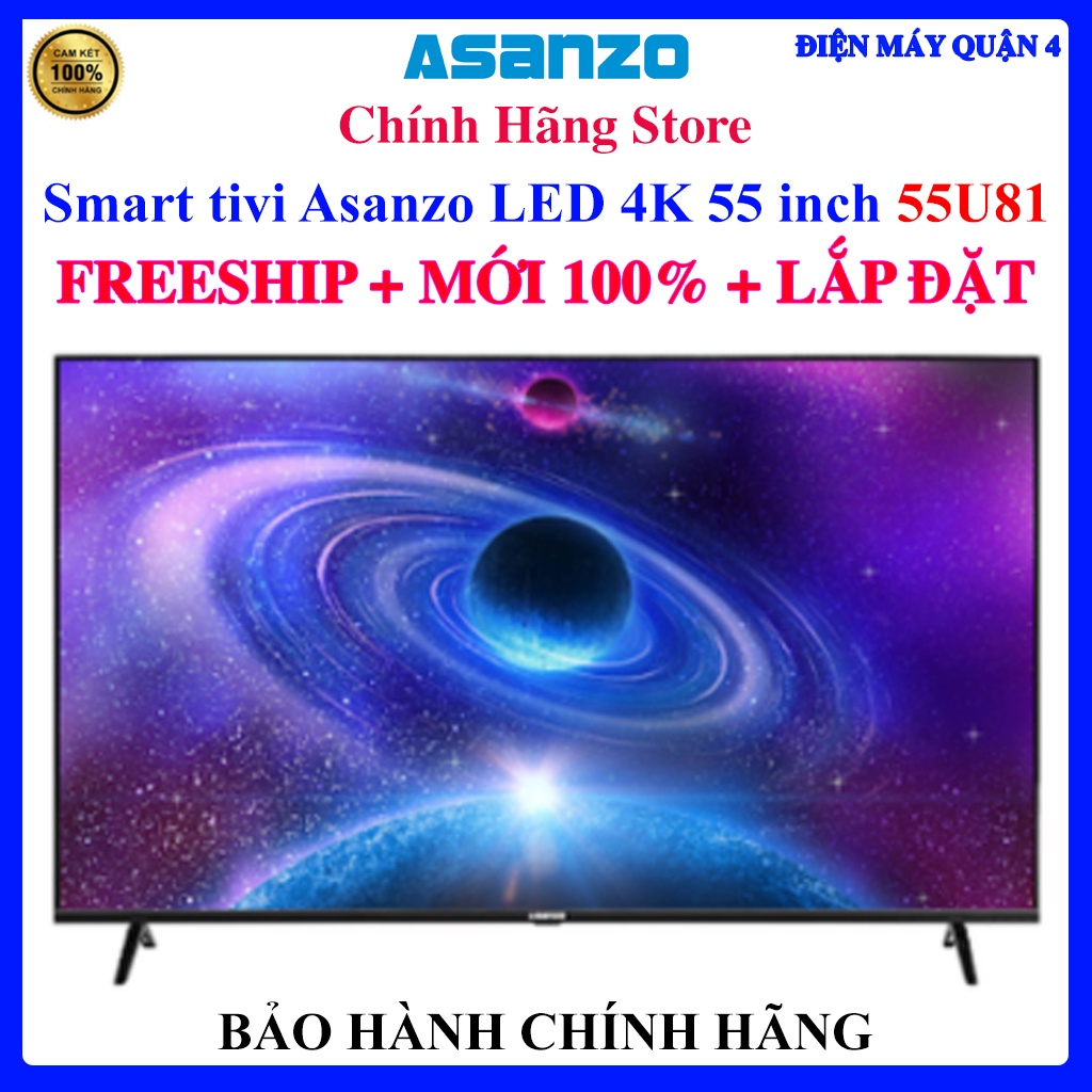 [Asanzo 55U81] Smart tivi Asanzo LED 4K 55 inch 55U81, Bảo hành chính hãng