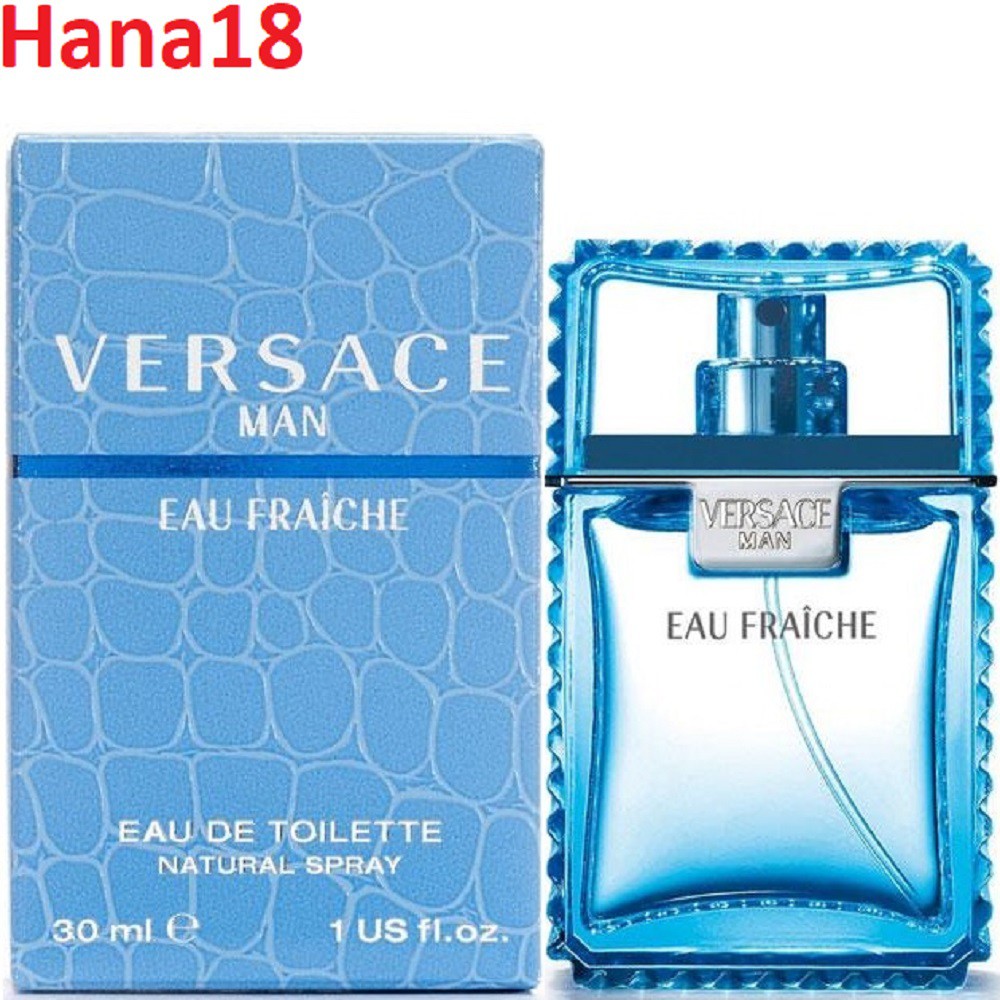 Nước Hoa Nam 30ml Versace Man Eau Fraiche, Hana18 cung cấp hàng 100% chính hãng