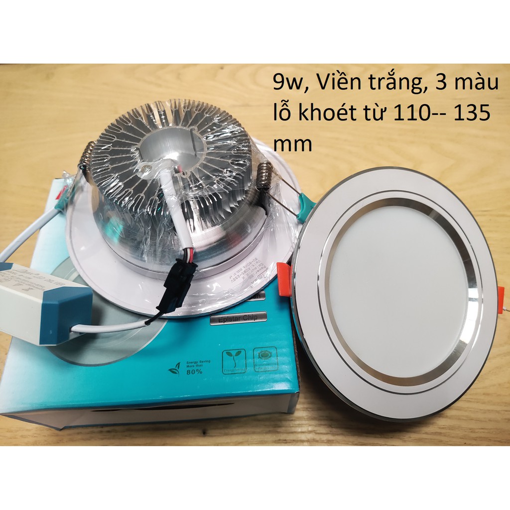 Set đèn led âm trần + Nguồn led downlight 3 chế độ màu 7w,9w và 1 chế độ màu loại 6w. 8w ,9w,12w