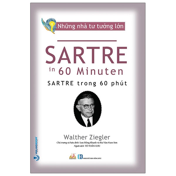 Sách - Những Nhà Tư Tưởng Lớn - SARTRE Trong 60 Phút