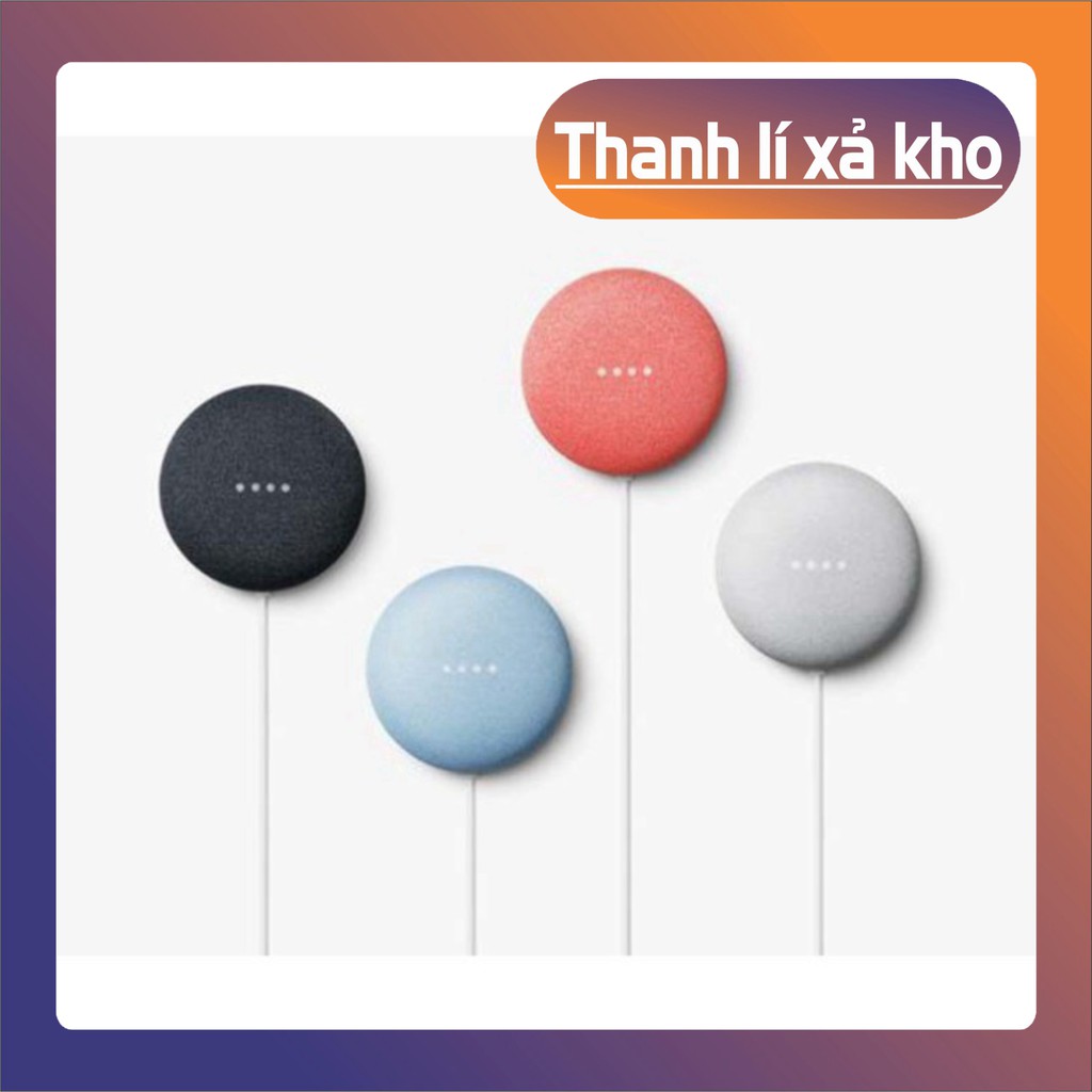 XẢ KHO THANH LÝ Loa thông minh Google Nest Mini - Google Home mini Gen 2 tích hợp trợ lý ảo, chính hãng, nguyên seal. XẢ