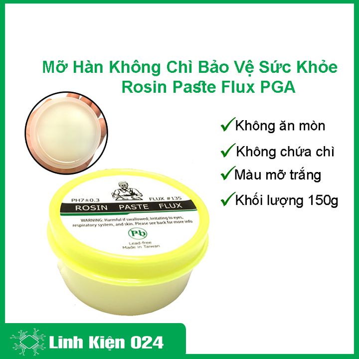 Mỡ hàn không chì bảo vệ sức khỏe Rosin Paste Flux PGA khối lượng 150g