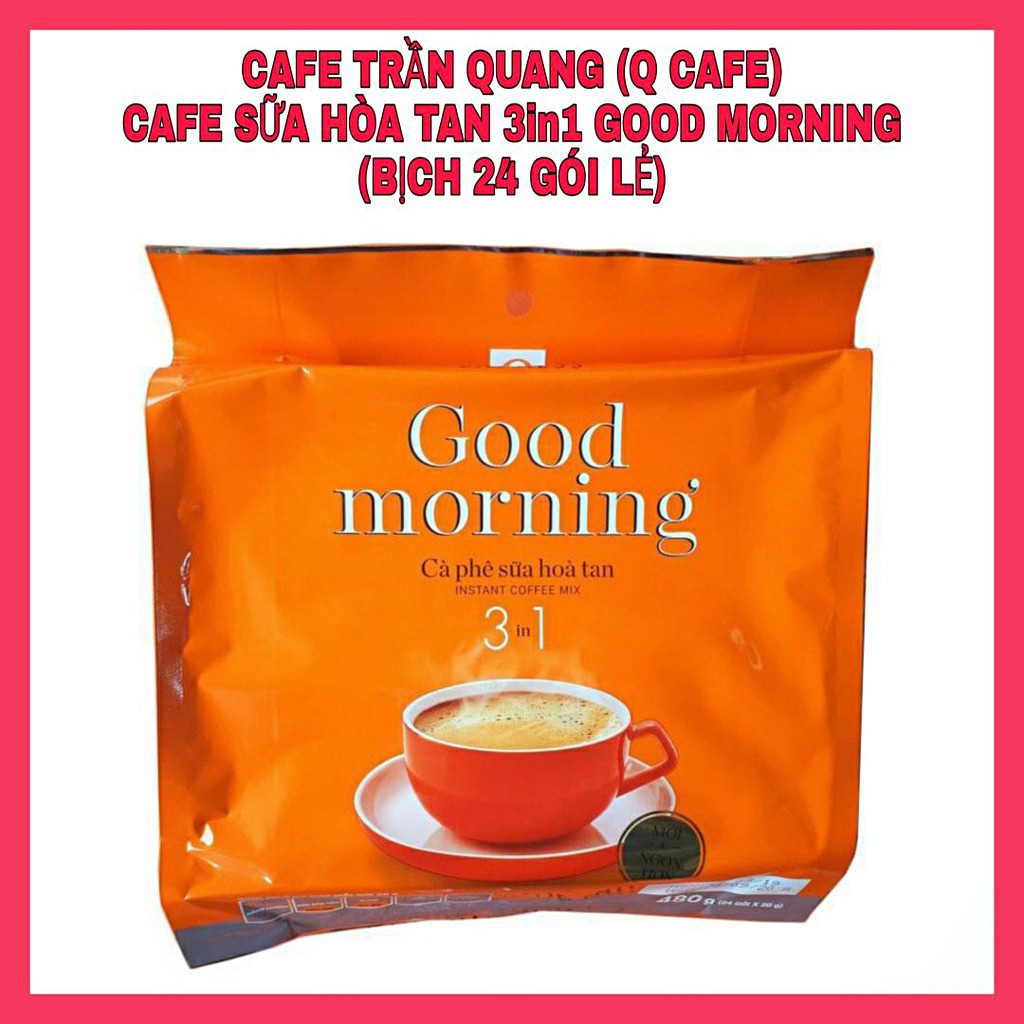 Cafe Sữa Hòa Tan Trần Quang "Good morning" 480gr (24 gói x 20gr) | BigBuy360 - bigbuy360.vn