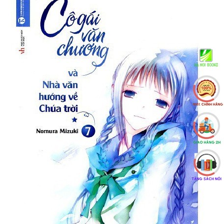 Sách - Cô Gái Văn Chương Và Nhà Văn Hướng Về Chúa Trời - Tập 7 - Thái Hà Books