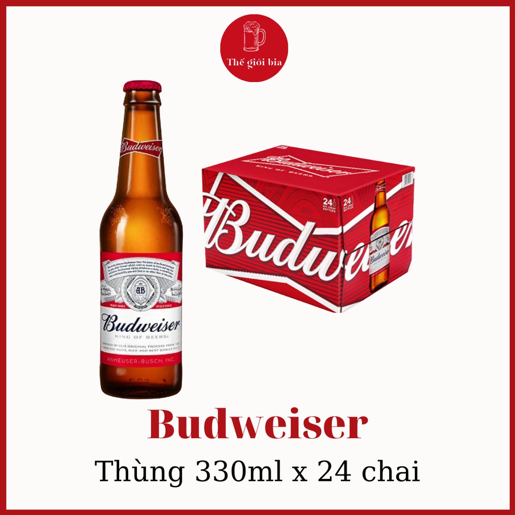 Bia Budweiser 330ml x 24 chai thủy tinh | Chính hãng date dài