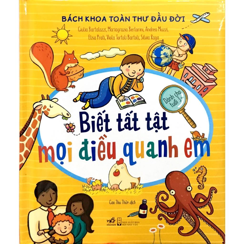 Sách - Bách Khoa Toàn Thư Đầu Đời - Biết Tất Tật Mọi Điều Quanh Em (Tái Bản 2018)