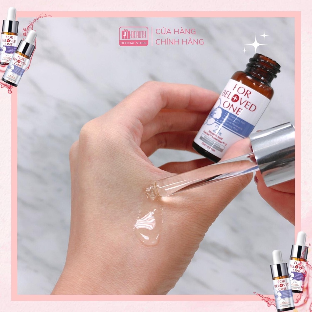 Serum For Beloved One 7% và 21% tái tạo da 15ml