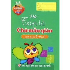 Sách Mai Em Vào Lớp 1 - Vở Tập Tô Chữ Mẫu Giáo