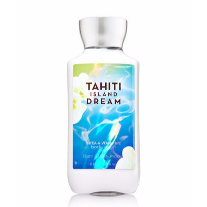 Dưỡng thể Bath &amp; Body Works 236ml - Tahiti Island Dream (Mỹ)
