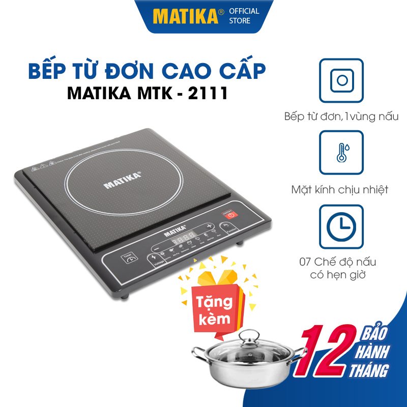 Bếp Từ Đơn MATIKA Tặng Kèm Nồi Lẩu Inox MTK2111