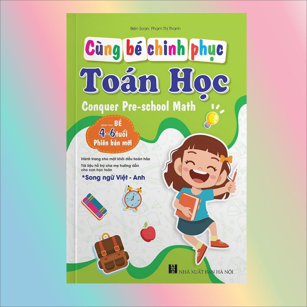 Sách - Cùng Bé Chinh Phục Toán Học - Conquering Pre-school Maths (Song ngữ Việt-Anh dành cho bé 4-6 tuổi)