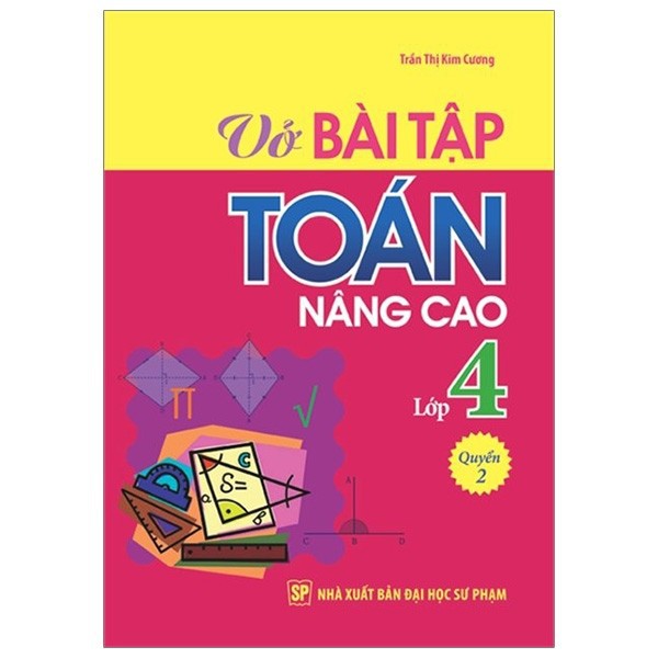 Sách: Vở Bài Tập Toán Nâng Cao Lớp 4 Quyển 2