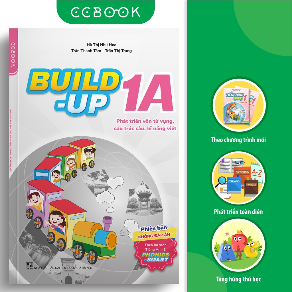 Sách tiếng Anh lớp 1 - Build-up 1A (theo bộ Phonic-Smart) - Phát triển vốn từ vựng, kĩ năng viết - Không đáp án