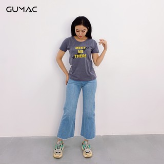 Áo thun Meet me there GUMAC AT05962