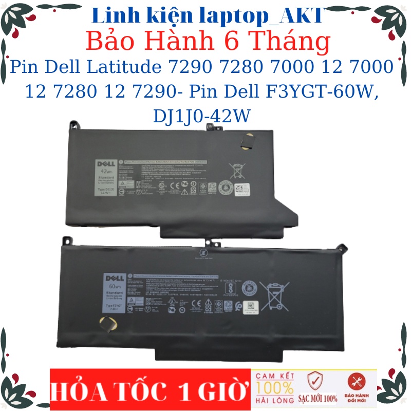 Pin laptop Dell Latitude 7290 7280 7000 12 7000 12 7280 12 7290- Pin Dell F3YGT-60W, DJ1J0-42W