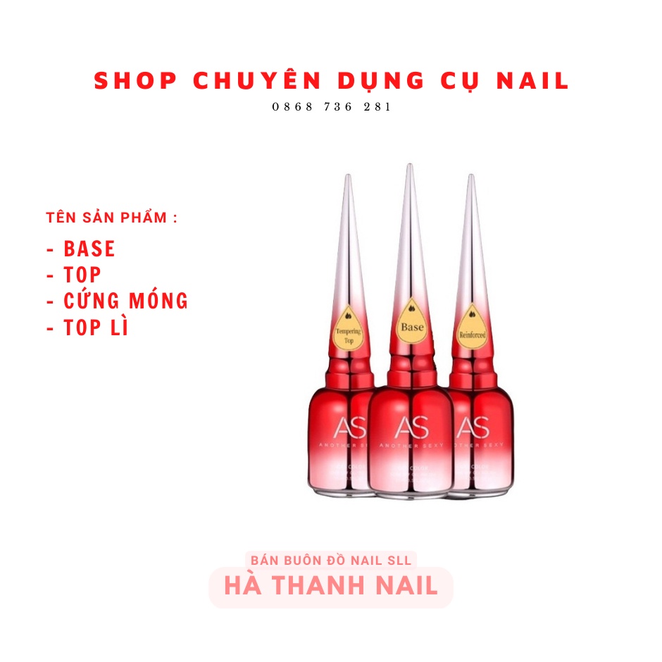 [ Hàng Chính Hãng ] Base, Top Bóng, Top Cường Lực, Top Lì, Cứng Móng AS Chai Đỏ 15ml