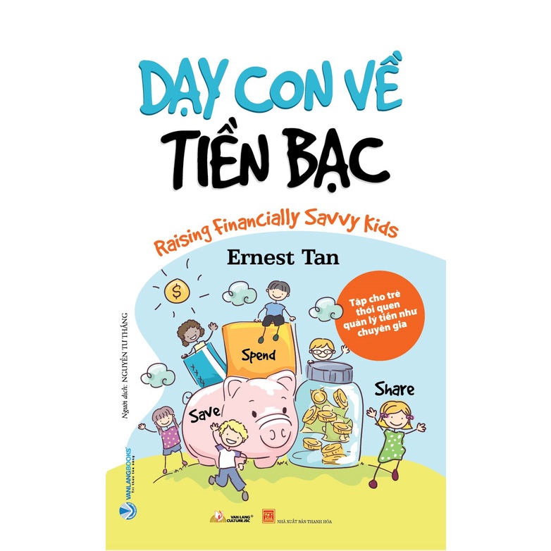 Sách Vanlangbooks - Dạy Con Về Tiền Bạc
