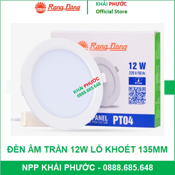 ĐÈN LED ÂM TRẦN RẠNG ĐÔNG 12W LỖ KHOÉT 135 ĐÈN DOWNLIGHT CHÍNH HÃNG GIÁ RẺ - KHẢI PHƯỚC ELECTRIC
