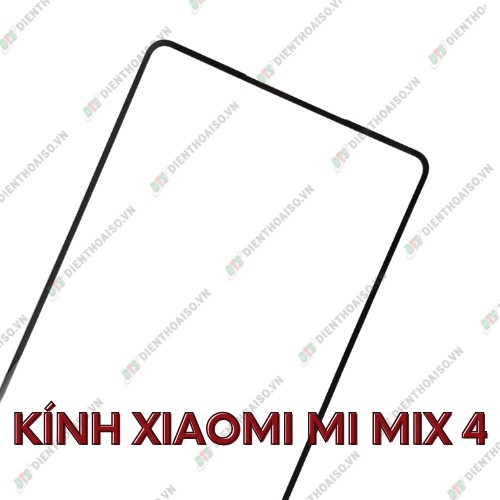 Kính xiaomi mi mix 4