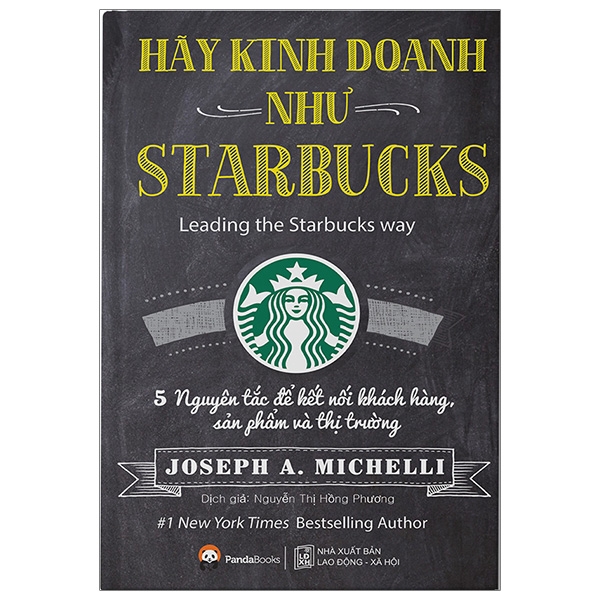 Sách - Hãy Kinh Doanh Như Starbucks