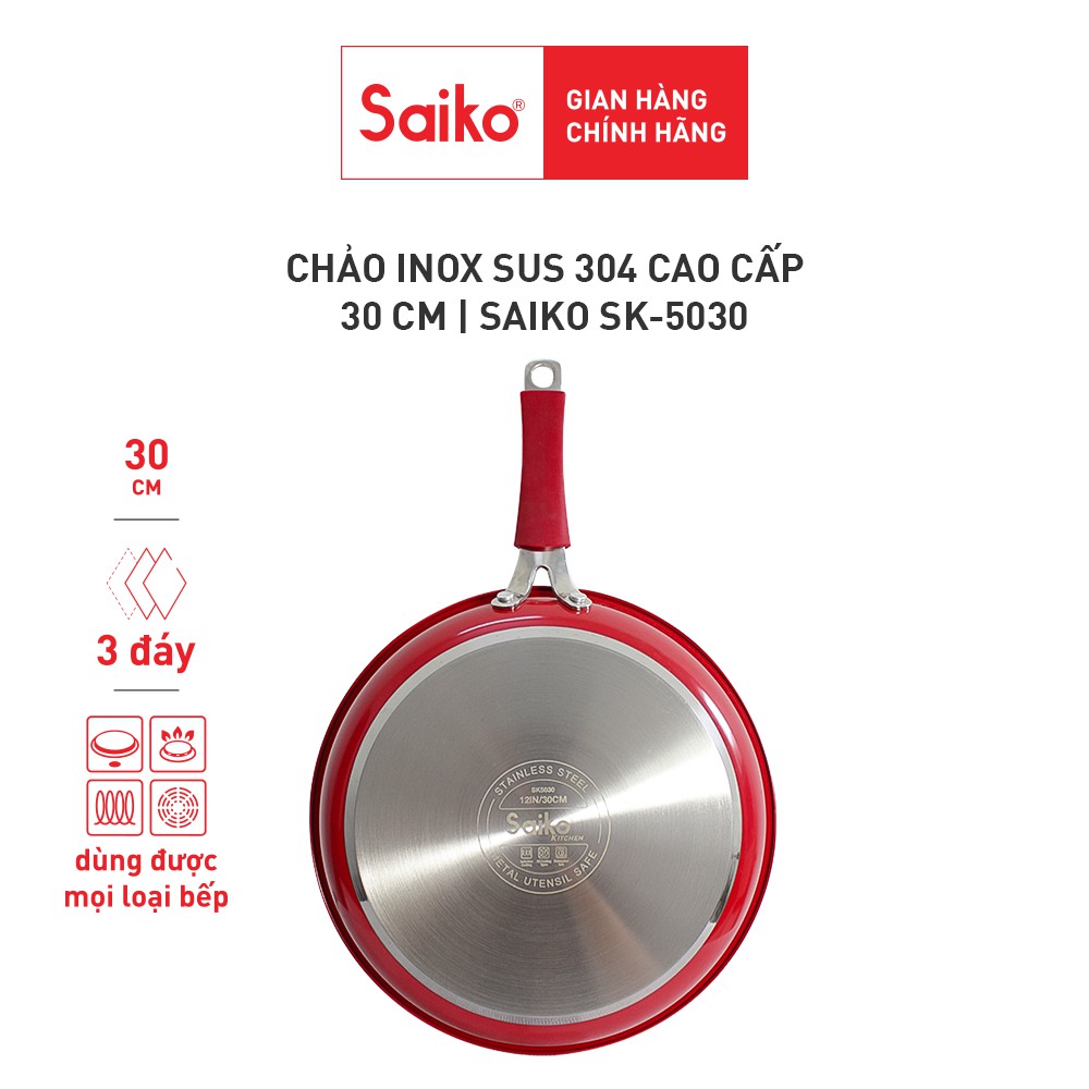 Chảo 3 đáy bếp từ inox cao cấp tay cầm bọc silicon 30CM Saiko SK-5030