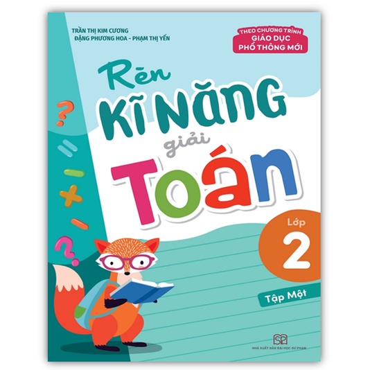 Sách - Combo Rèn Kĩ Năng Giải Toán Lớp 2 ( T1 + T2 ) chương trình mới 2022
