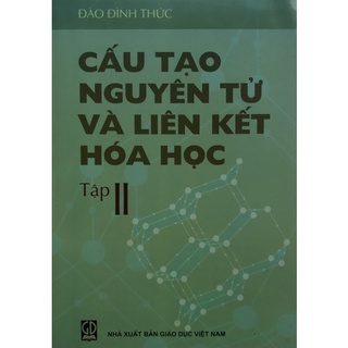 Sách - Cấu tạo nguyên tử và liên kết hoá học Tập 2