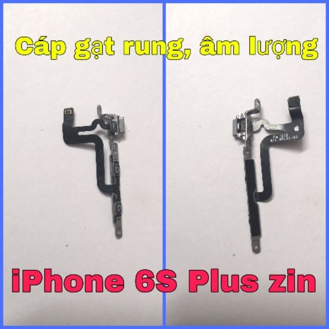 Cáp gạt rung, phím âm lượng iphone 6s plus zin bóc máy