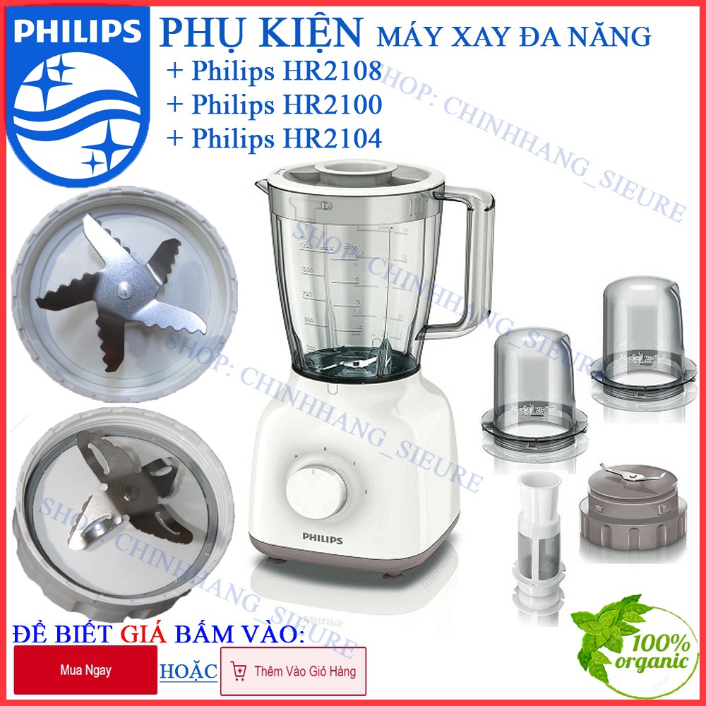 [Phụ kiện] Máy xay sinh tố Philips HR2108 HR2100 HR2101 HR2102 HR2103 HR2104