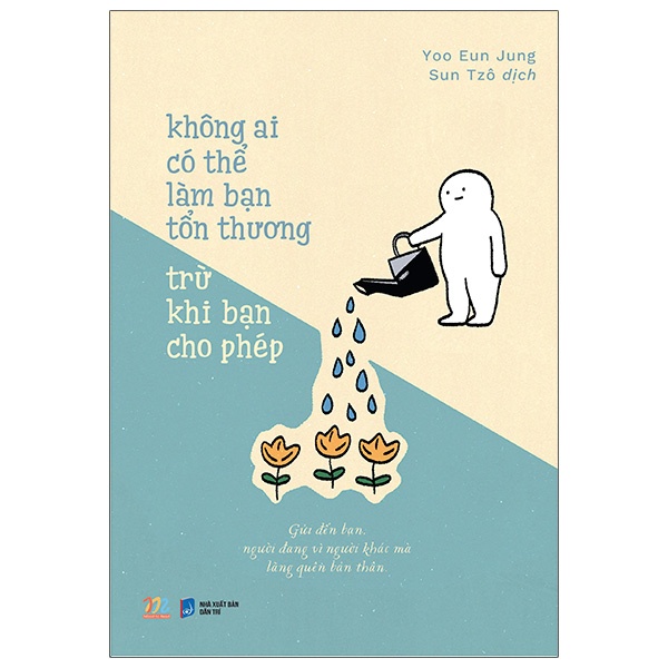 Sách > Không Ai Có Thể Làm Bạn Tổn Thương Trừ Khi Bạn Cho Phép