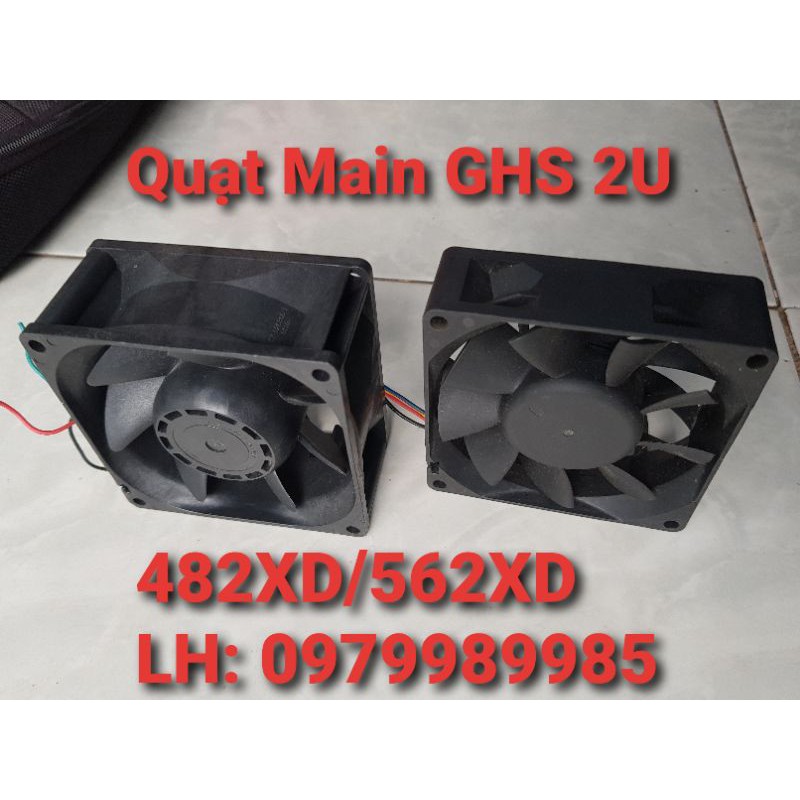 Quạt thay thế cho Main GHS 2U 482/562XD