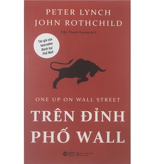 Sách - Trên Đỉnh Phố Wall (Tái bản 2021)
