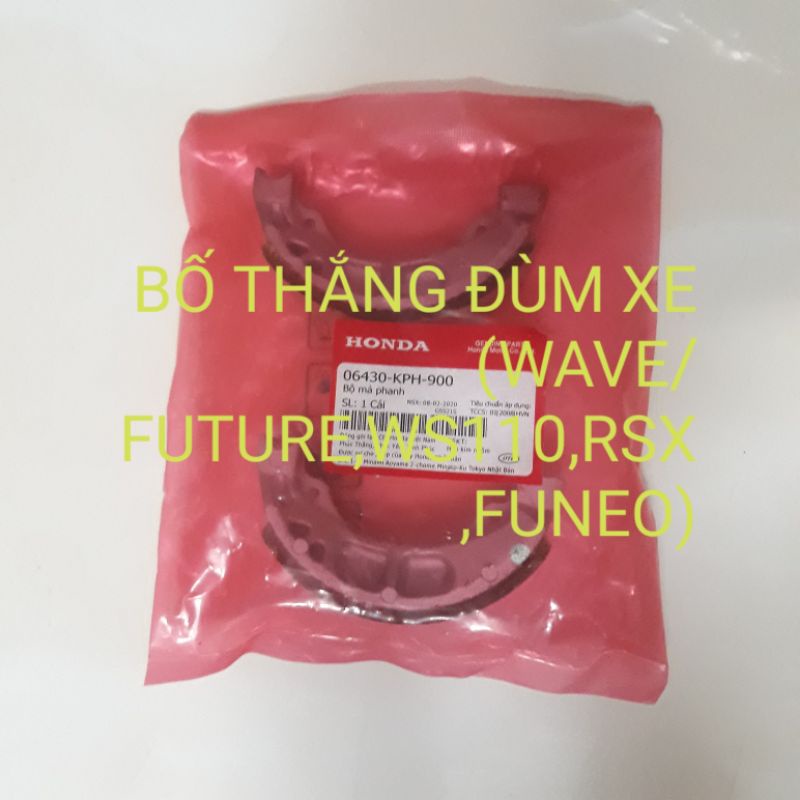 BỐ THẮNG ĐÙM SAU(DREAM/WAVE,FUNEO ,RSX,FUTURE..)ZIN