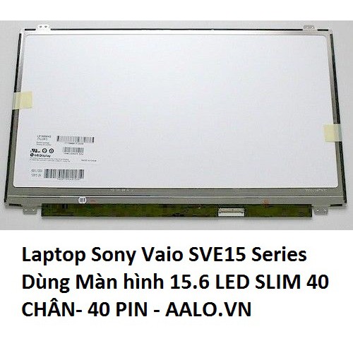Màn hình Laptop Sony Vaio SVE15 Series