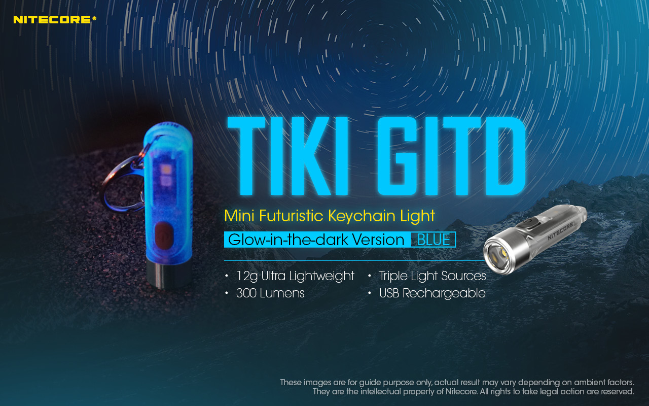 Mới Nitecore TIKI GITD BLUE 300 Lumens phát sáng trong tối có thể sạc lại USB OSRAM P8